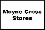 Moyne Cross Stores